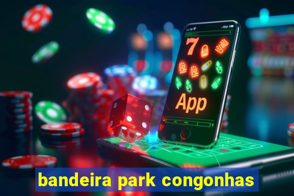 bandeira park congonhas